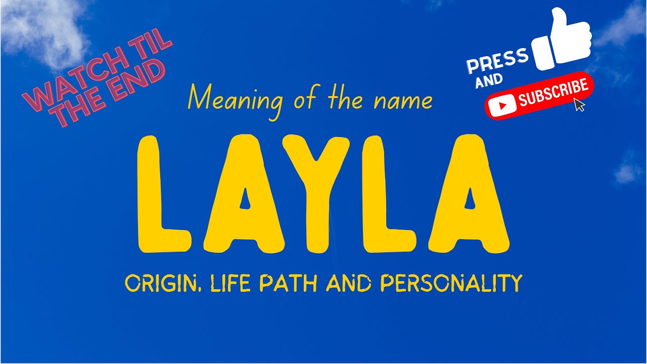 spiritual meaning of layla