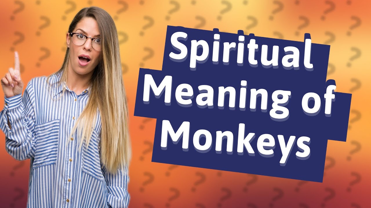 spiritual meaning of monkey
