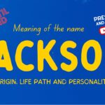 spiritual meaning of the name jackson